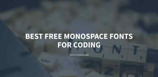Best Free Monospace Fonts For Coding